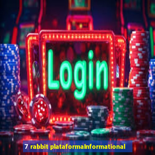 7 rabbit plataformaInformational